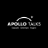 Apollo Talks